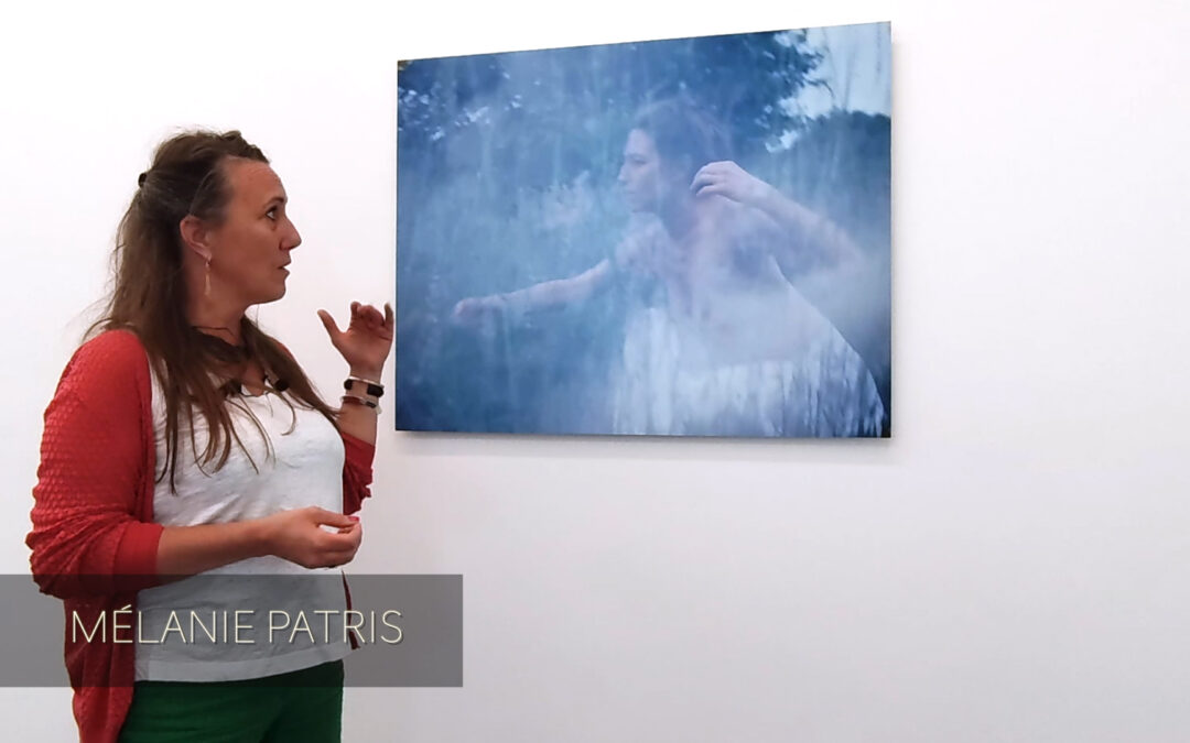 Présentation de l’exposition consacrée à Mélanie Patris | 2