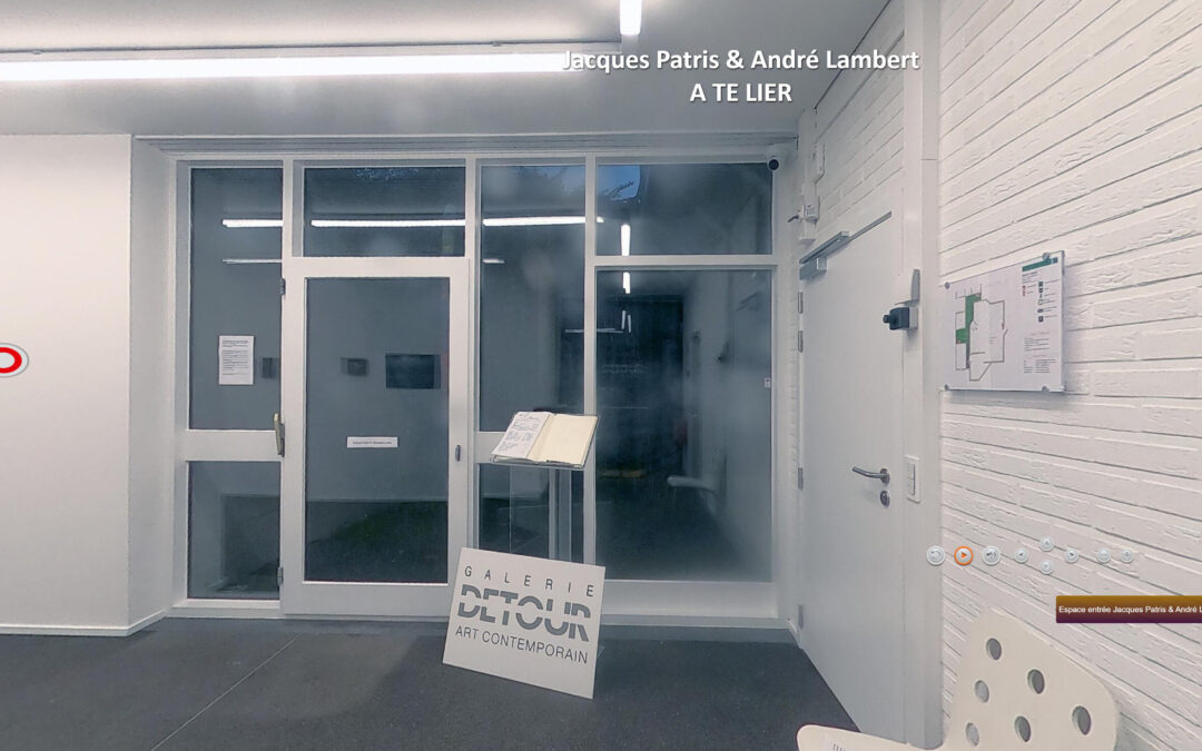 Visite virtuelle de l’exposition de Jacques Patris & André Lambert